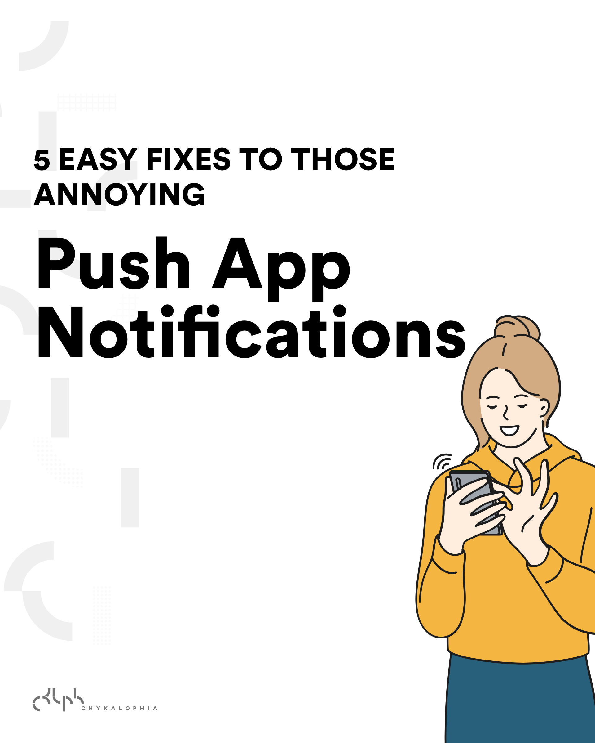 5 Easy Fixes to Those Annoying Push Notifications