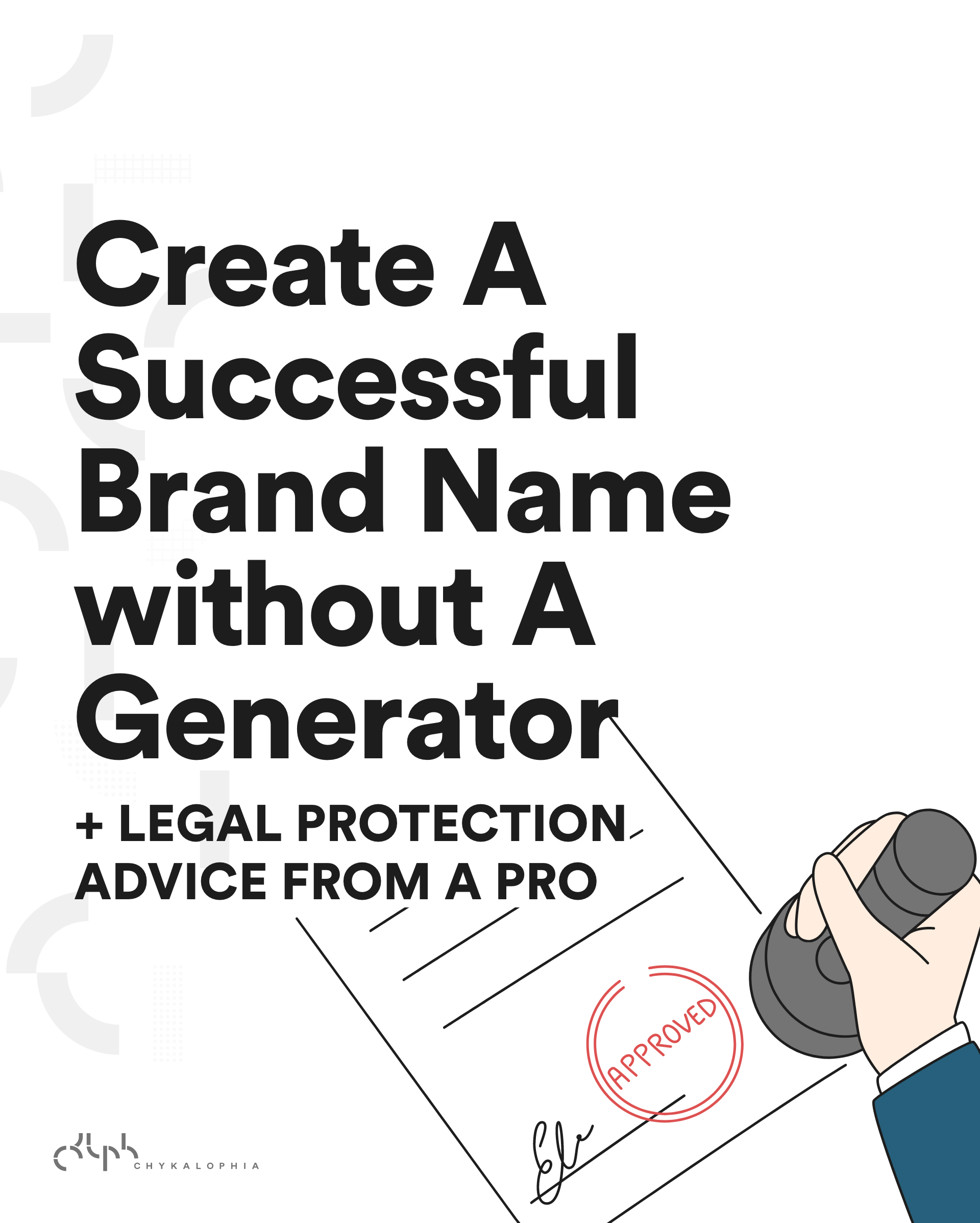 5 Easy Ways to Create a Brand Name without a Generator (+ Legal Protection Advice from a Pro)