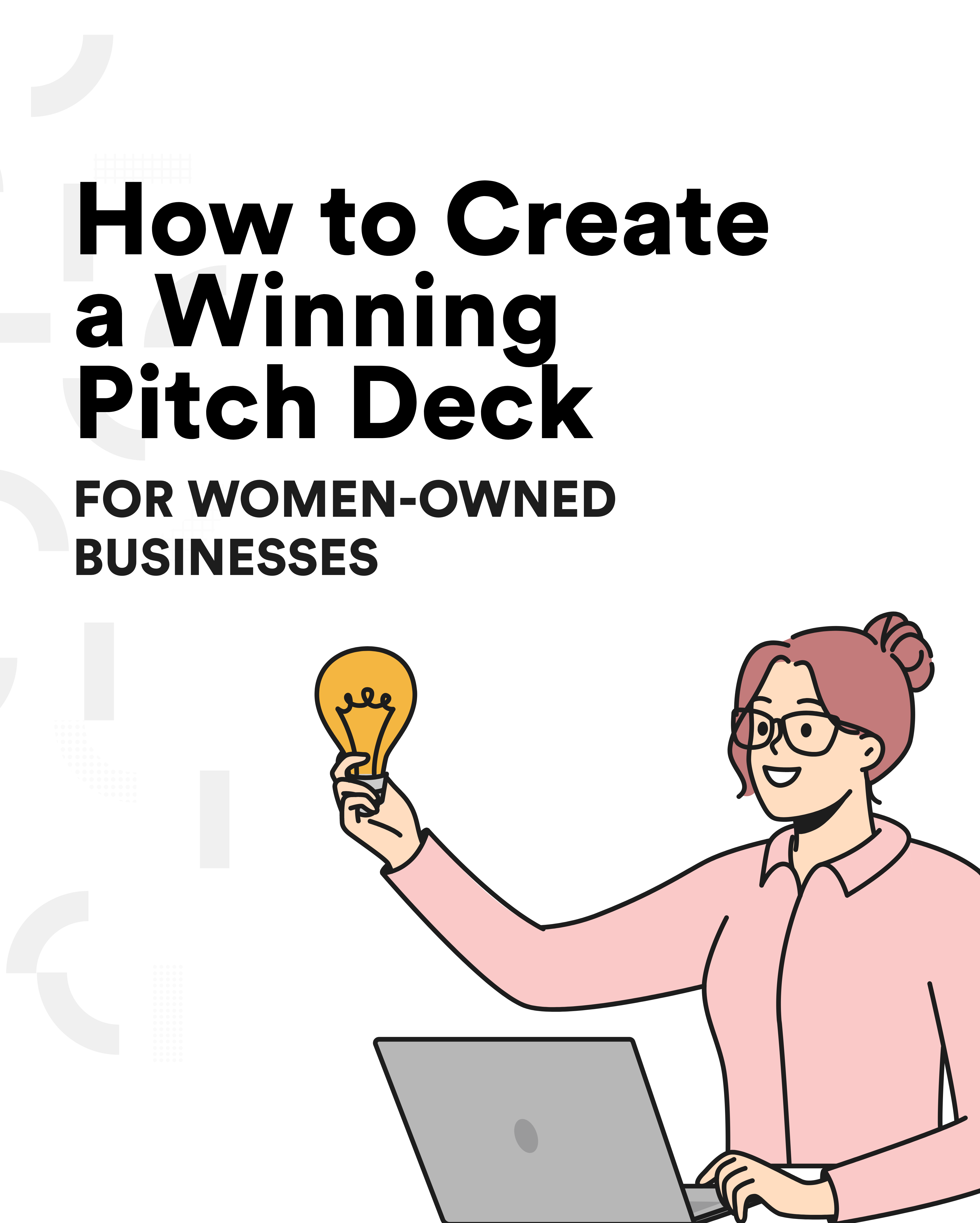 5 Key Steps to Create a Winning Pitch Deck for Women-owned Businesses