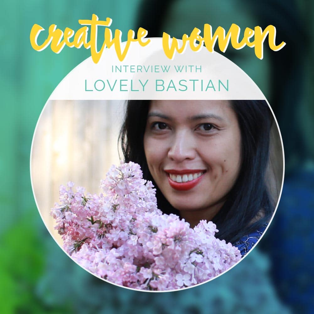 Creative Women Interview With Lovely Bastian