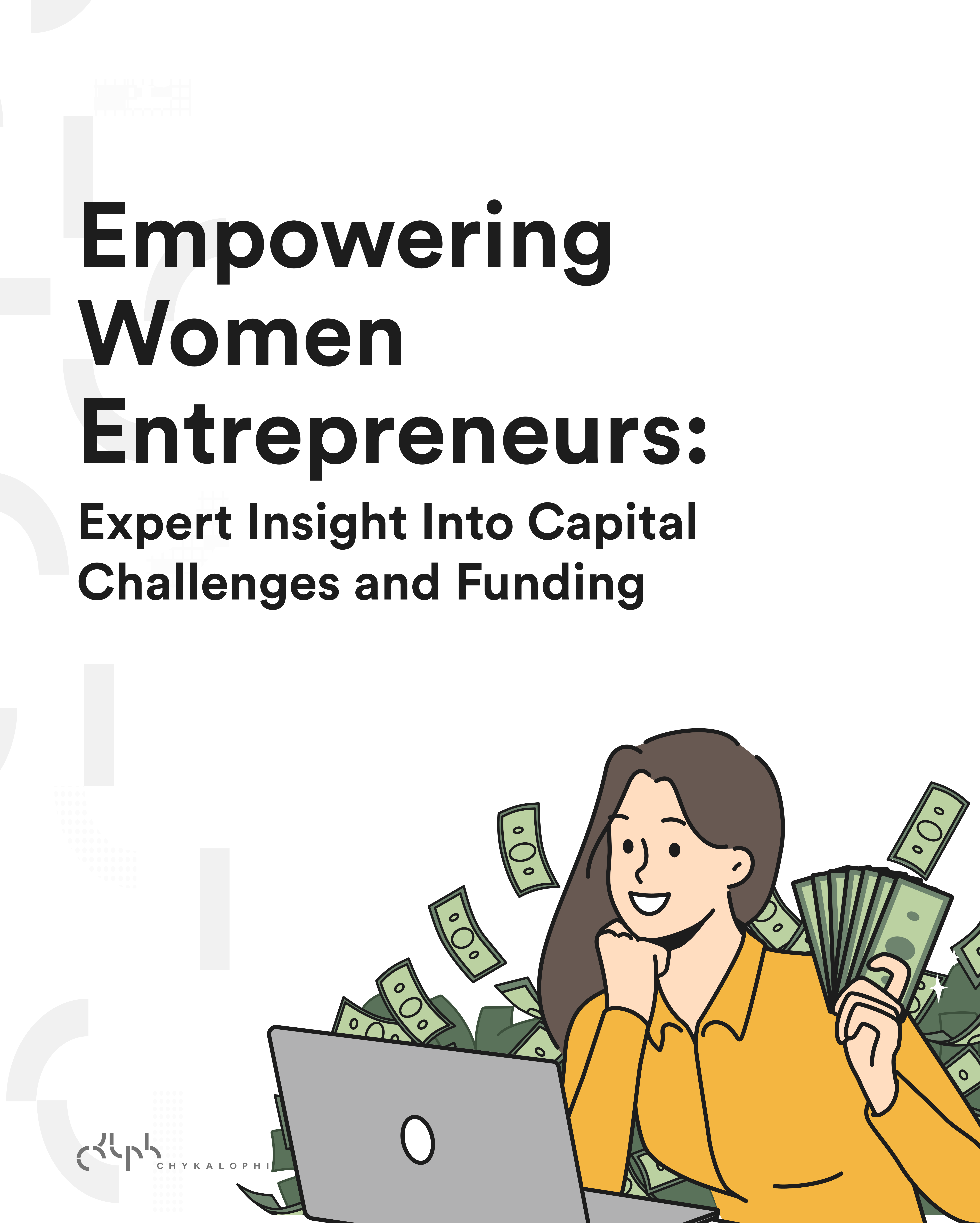 Empowering Women Entrepreneurs: Expert Insight Into Capital Challenges and Funding
