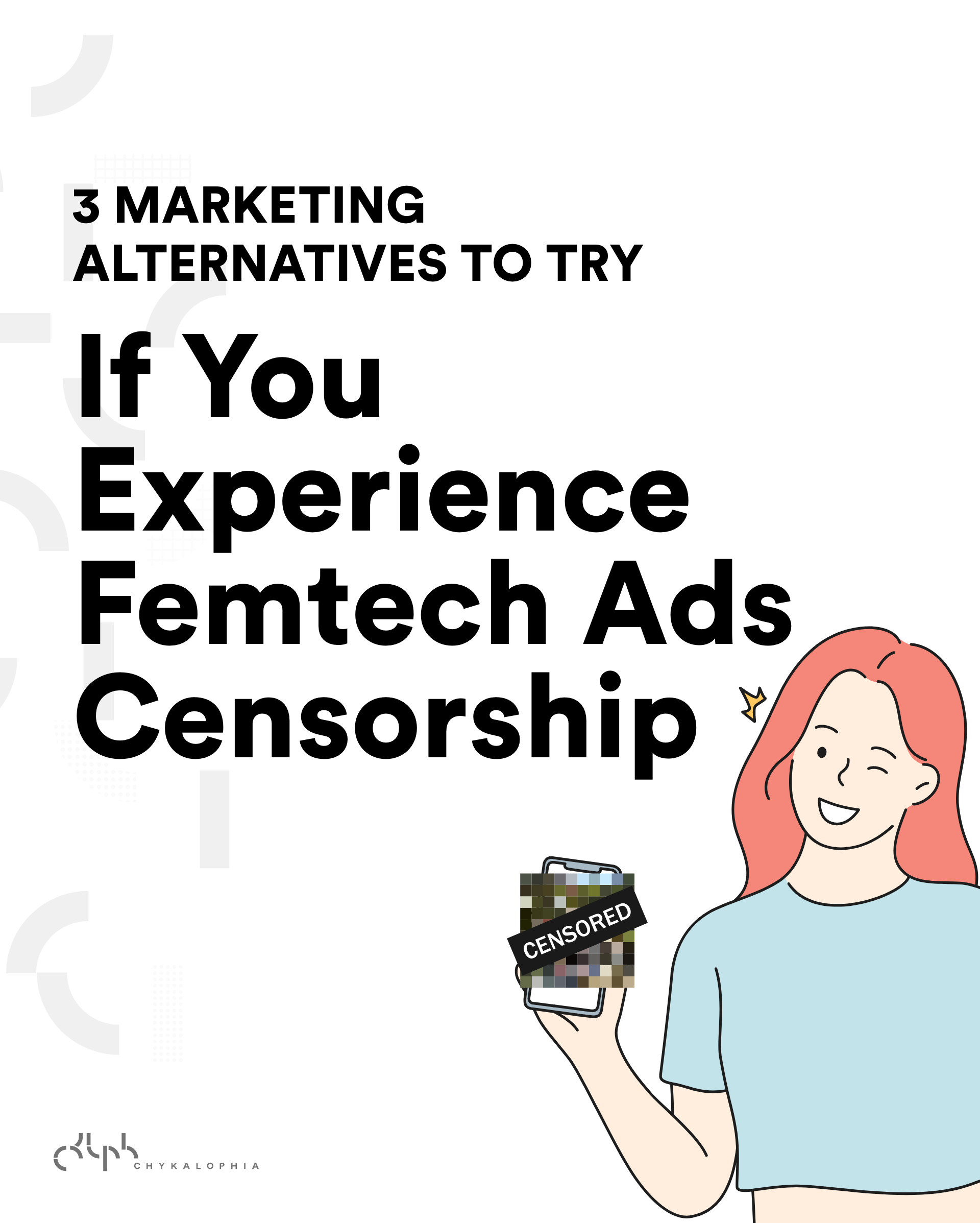 3 Marketing Alternatives to Try If You Experience Femtech Ads Censorship