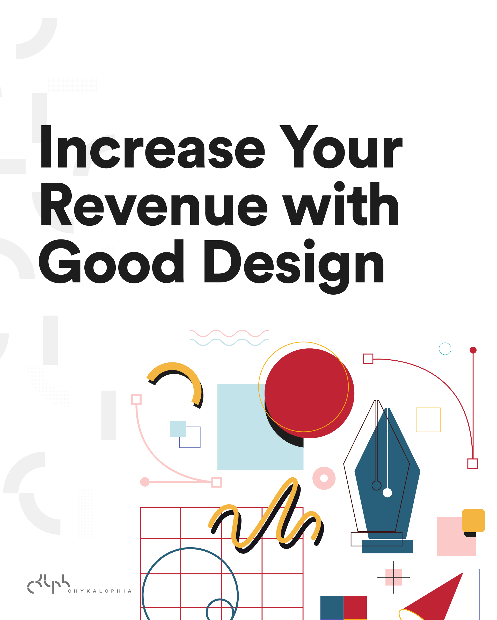 How to Increase Revenue with Good Design — 5 Advantages of Design for Business