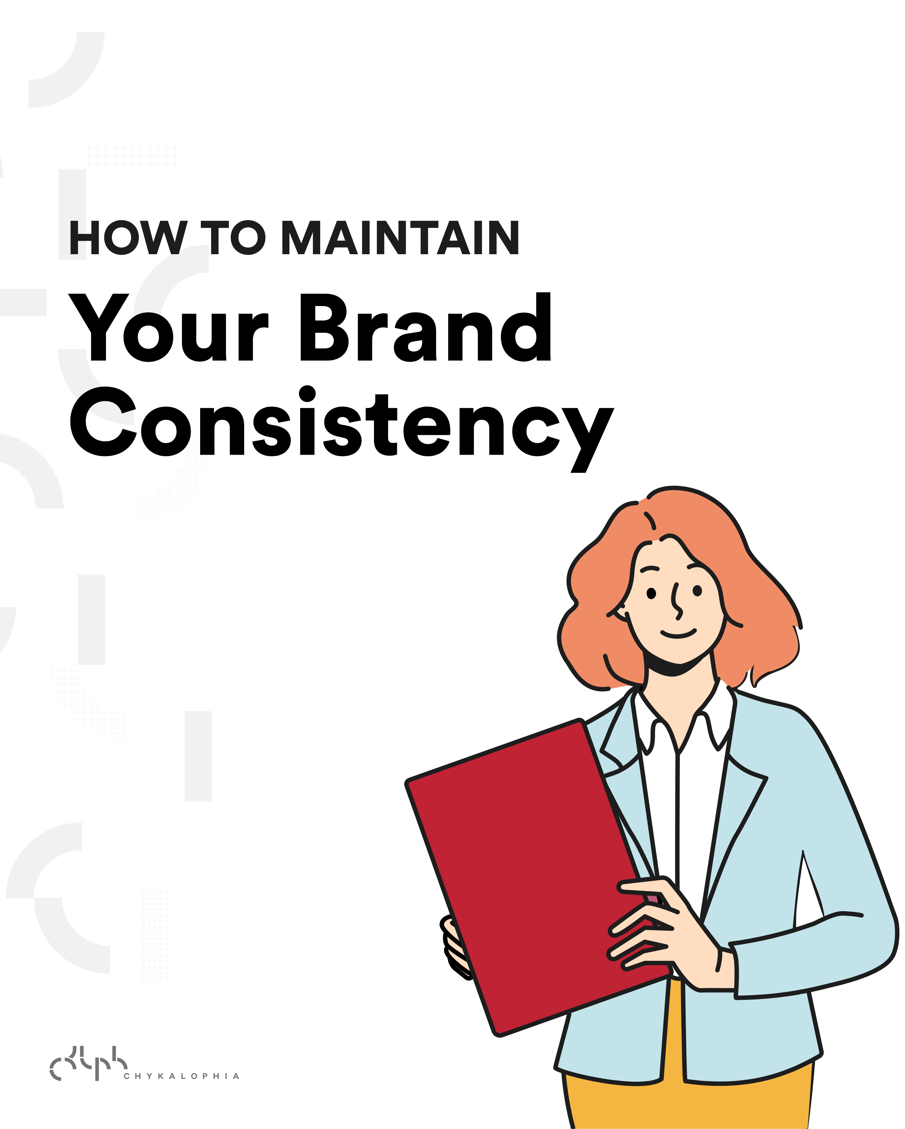 3 Questions to Answer to Maintain Your Brand Consistency