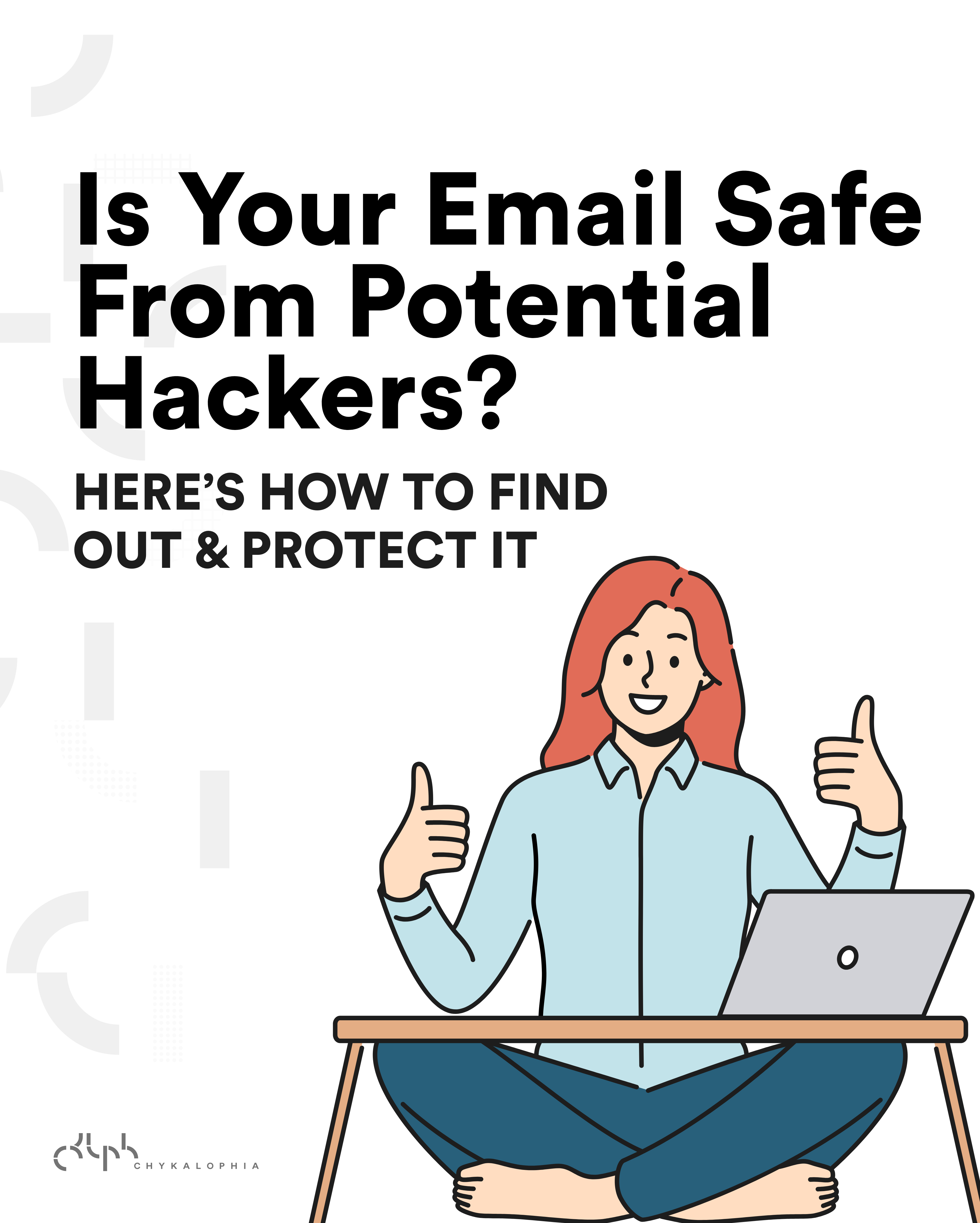 4 Ways to Protect & Secure Your Email Address Against Hackers