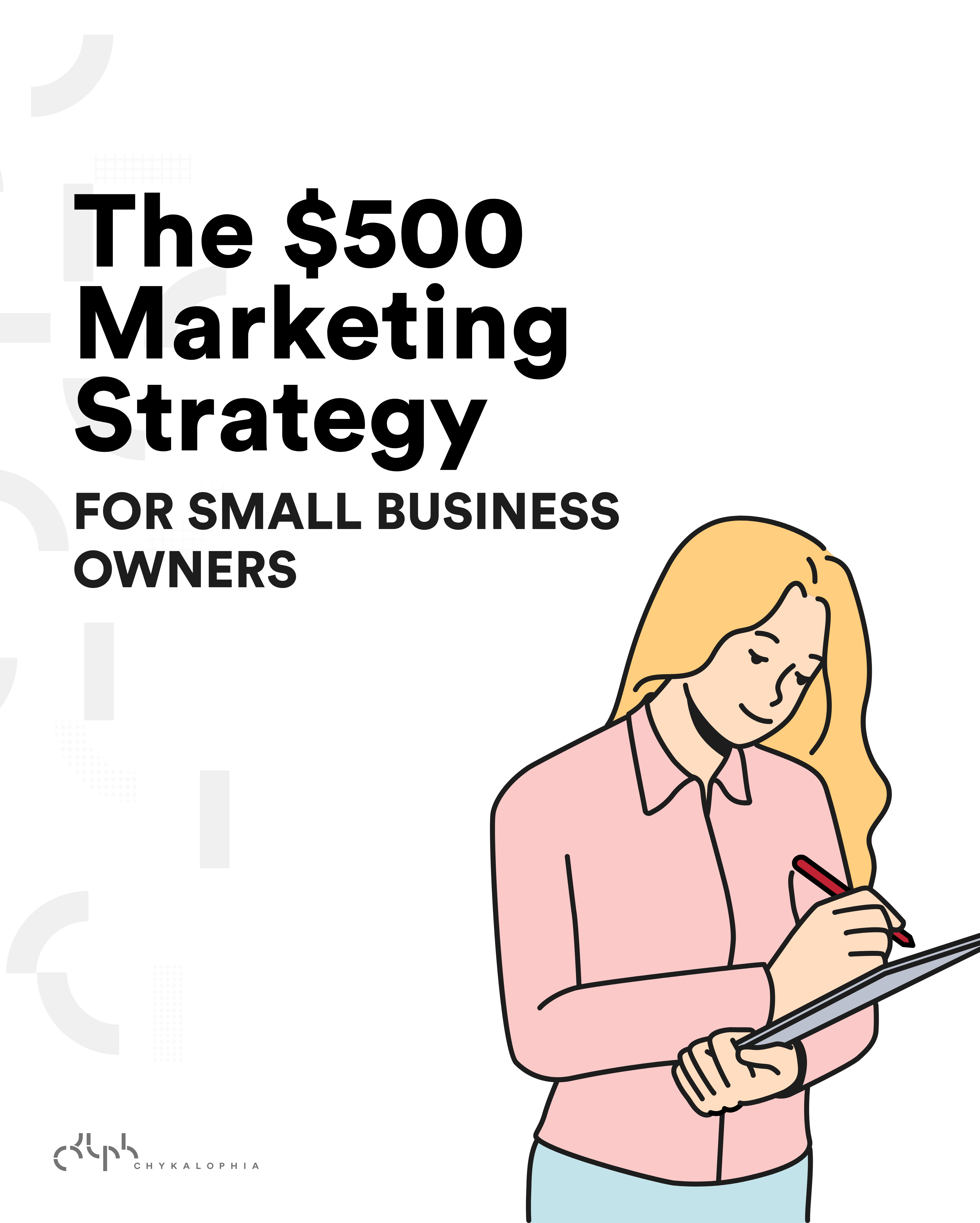 The $500 Small Business Marketing Plan: 5 Pro Tips that Don't Include Burning Your Money