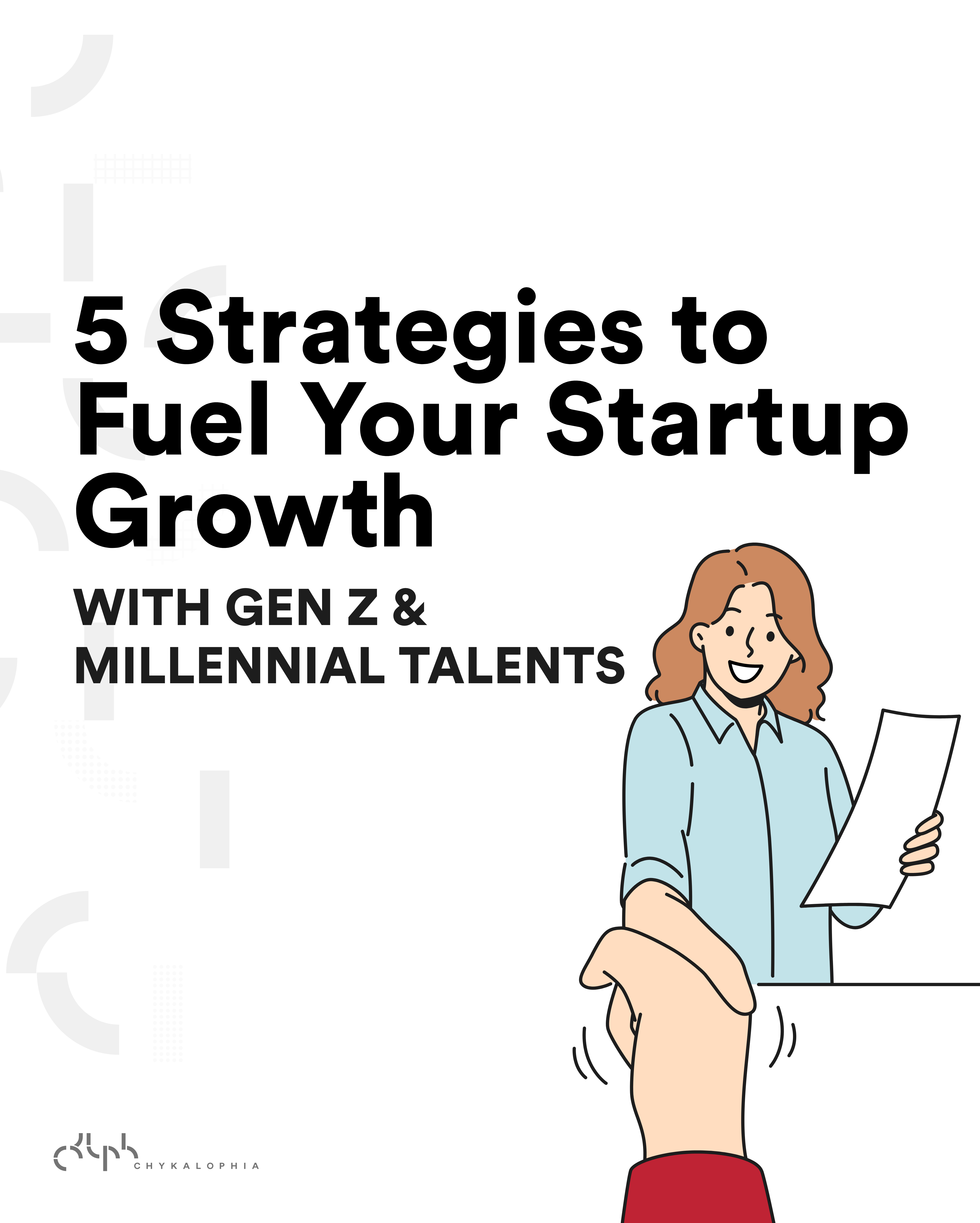 5 Strategies to Fuel Your Startup Growth with Gen Z & Millennial Talents